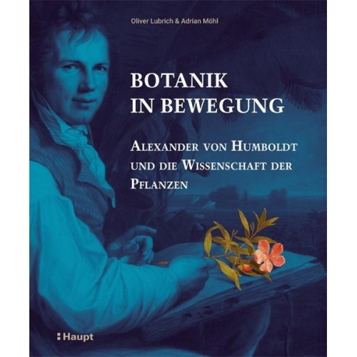 Oliver Lubrich & Adrian Möhl - Botanik in Bewegung