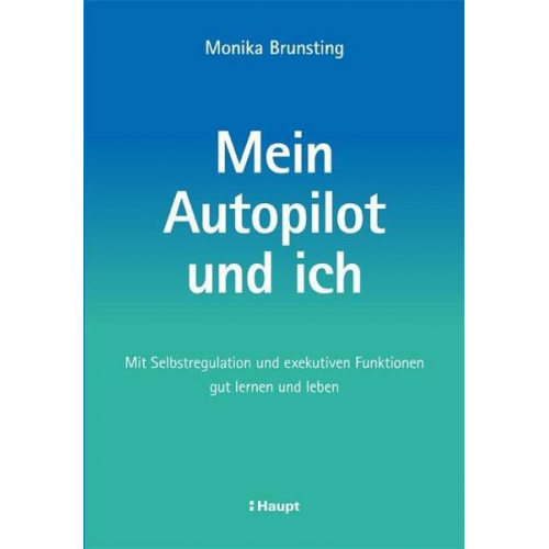 Monika Brunsting - Mein Autopilot und ich