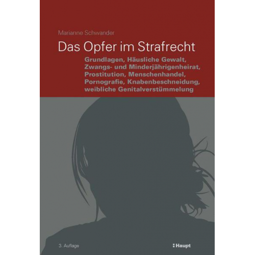 Marianne Schwander - Das Opfer im Strafrecht