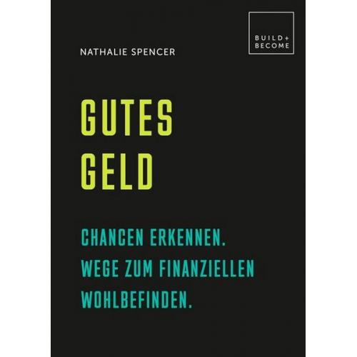 Nathalie Spencer - Gutes Geld