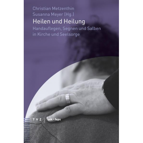 Heilen und Heilung