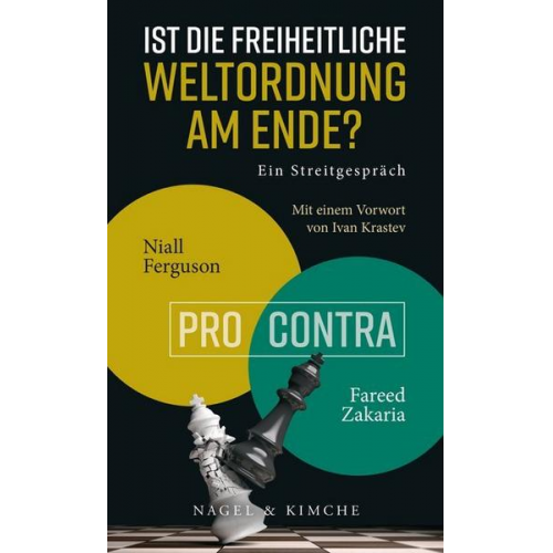 Niall Ferguson & Fareed Zakaria - Ist die freiheitliche Weltordnung am Ende? Ein Streitgespräch