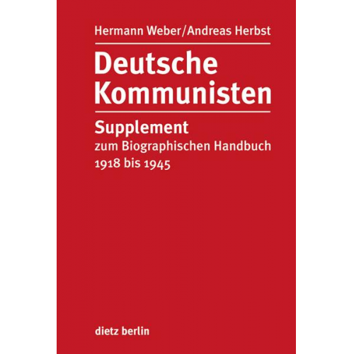 Hermann Weber & Andreas Herbst - Deutsche Kommunisten