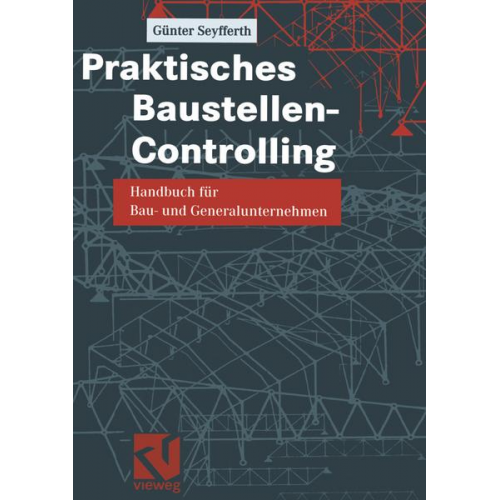 Günter Seyfferth - Praktisches Baustellen-Controlling