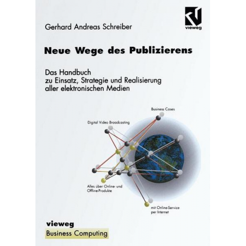 Gerhard Andreas Schreiber - Neue Wege des Publizierens