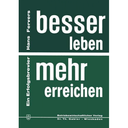 Hans Fervers - Besser leben — mehr erreichen