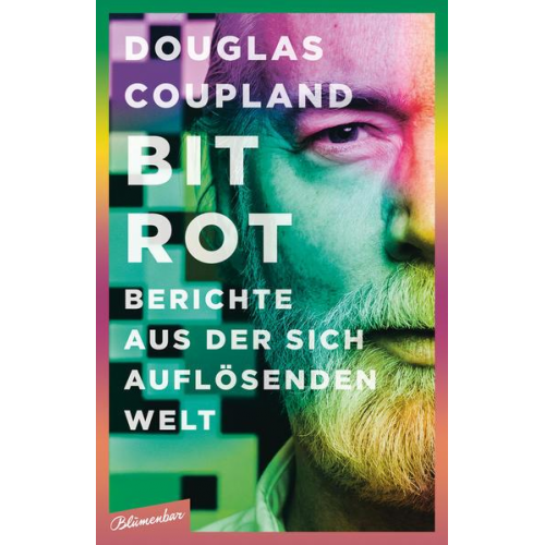 Douglas Coupland - Bit Rot