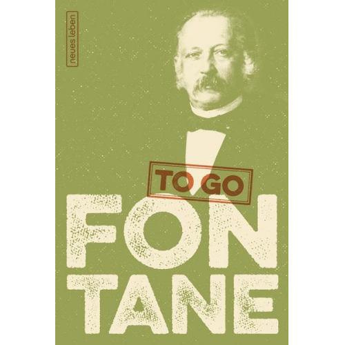 Theodor Fontane - Fontane To Go