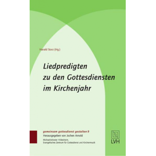 Liedpredigten zu den Gottesdiensten im Kirchenjahr