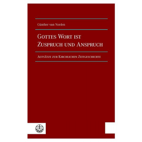 Günther van Norden - Gottes Wort ist Zuspruch und Anspruch