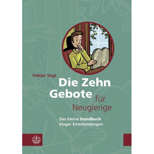 Fabian Vogt - Die Zehn Gebote für Neugierige