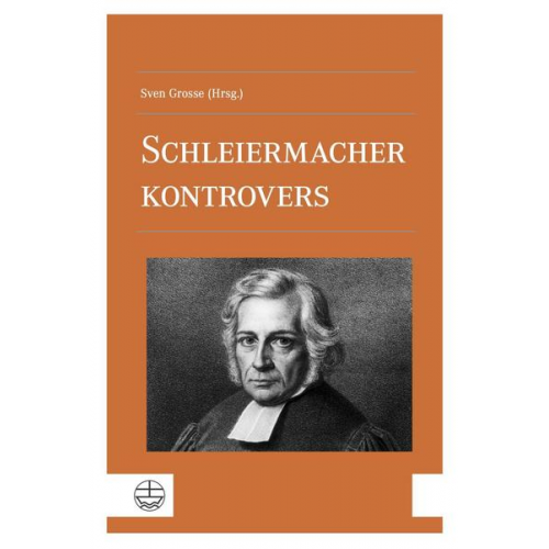 Schleiermacher kontrovers