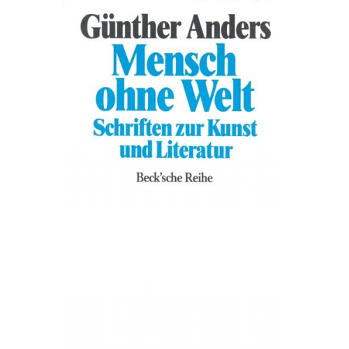 Günther Anders - Mensch ohne Welt