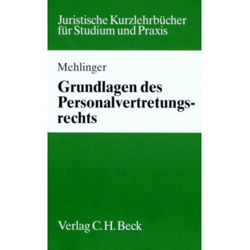 Rudolf Mehlinger - Grundlagen des Personalvertretungsrechts