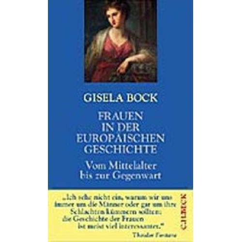 Gisela Bock - Frauen in der europäischen Geschichte