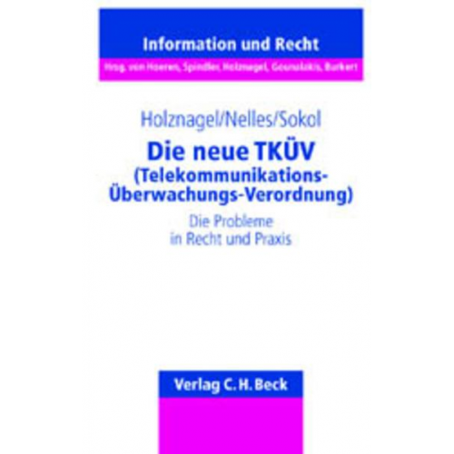 Bernd Holznagel & Ursula Nelles & Bettina Sokol - Die neue TKÜV ( Telekommunikations-Überwachungs-Verordnung)