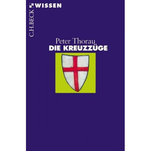 Peter Thorau - Die Kreuzzüge