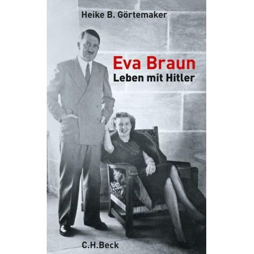 Heike B. Görtemaker - Eva Braun