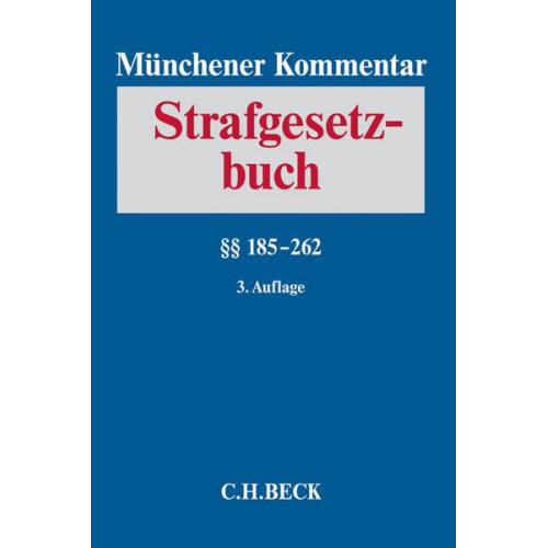 Münchener Kommentar zum Strafgesetzbuch / Münchener Kommentar zum Strafgesetzbuch Bd. 4: §§ 185-262