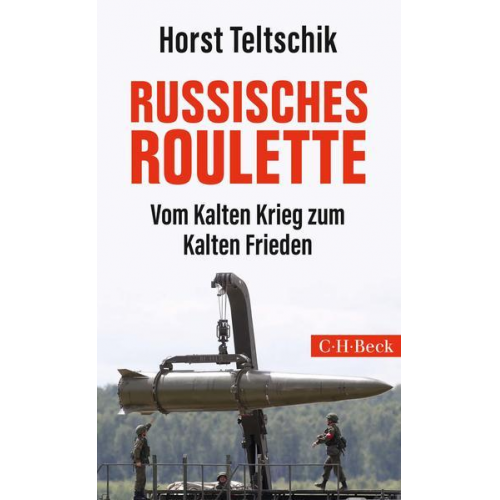 Horst Teltschik - Russisches Roulette