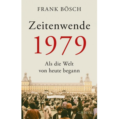 Frank Bösch - Zeitenwende 1979