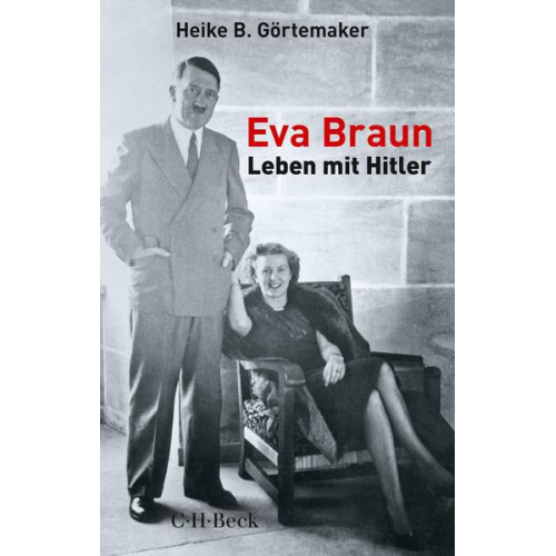 Heike B. Görtemaker - Eva Braun