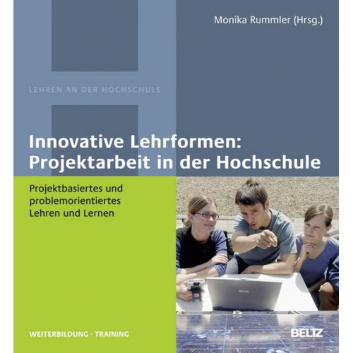 Innovative Lehrformen: Projektarbeit in der Hochschule