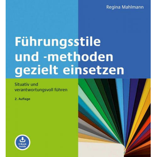 Regina Mahlmann - Führungsstile und -methoden gezielt einsetzen