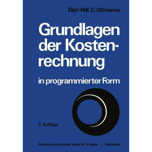 Christoph Oltmanns - Grundlagen der Kostenrechnung in programmierter Form