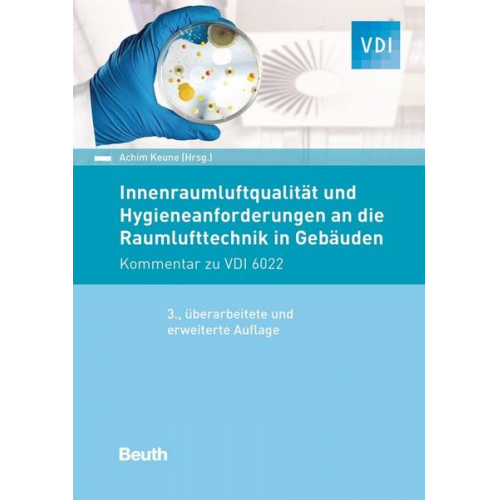 Achim Keune - Innenraumluftqualität und Hygieneanforderungen an die Raumlufttechnik in Gebäuden