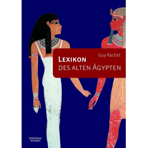 Guy Rachet - Lexikon des alten Ägypten