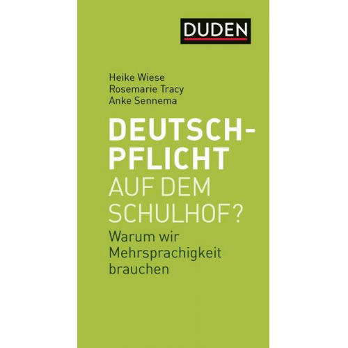 Heike Wiese & Rosemarie Tracy & Anke Sennema - Deutschpflicht auf dem Schulhof?