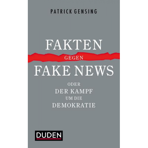 Patrick Gensing - Fakten gegen Fake News oder Der Kampf um die Demokratie