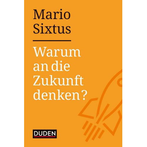 Mario Sixtus - Warum an die Zukunft denken?