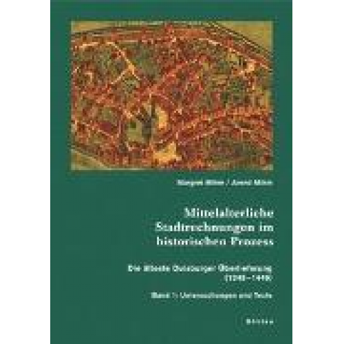 Margret Mihm & Arend Mihm - Mittelalterliche Stadtrechnungen im historischen Prozess