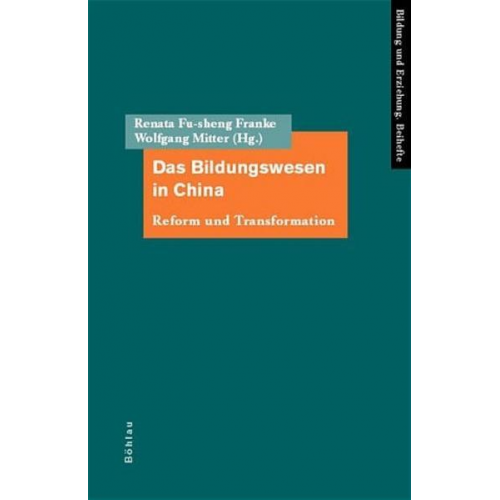 Renata Fu-sheng Franke & Wolfgang Mitter - Das Bildungswesen in China