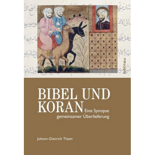 Johann-Dietrich Thyen - Bibel und Koran