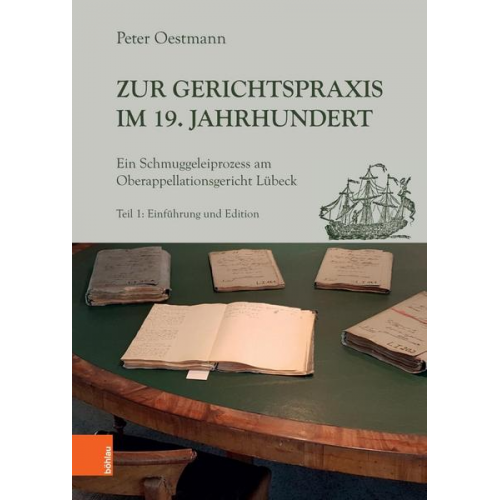 Peter Oestmann - Zur Gerichtspraxis im 19. Jahrhundert