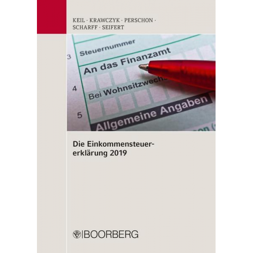 Manfred Keil & Frank Krawczyk & Markus Perschon & Kai Scharff & Michael Seifert - Die Einkommensteuererklärung 2019