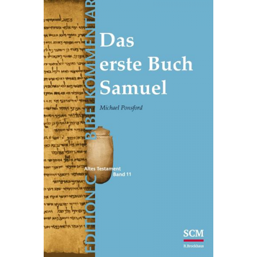 Michael Ponsford - Das erste Buch Samuel (Edition C/AT/Band 11)