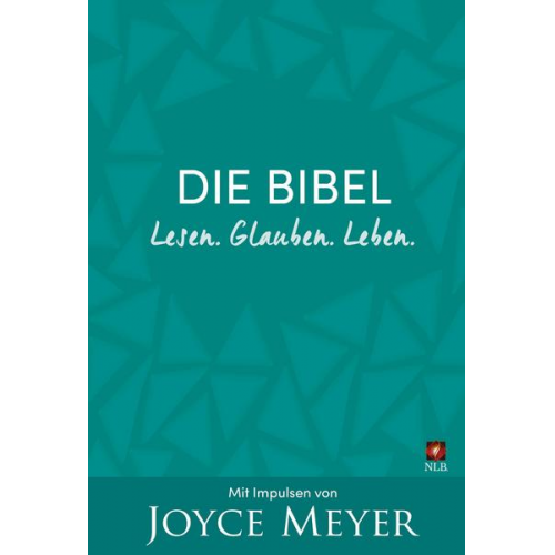 Die Bibel. Lesen. Glauben. Leben.