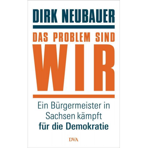 Dirk Neubauer - Das Problem sind wir