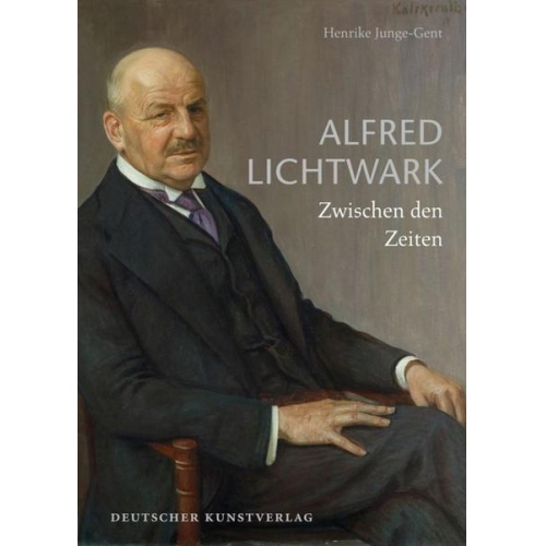 Henrike Junge-Gent - Alfred Lichtwark