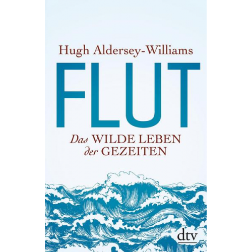 Hugh Aldersey-Williams - Flut