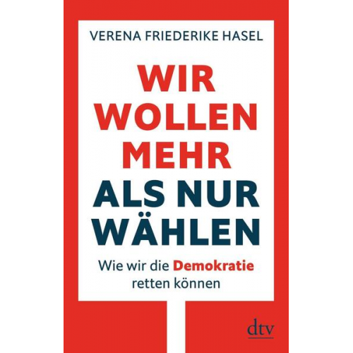 Verena Friederike Hasel - Wir wollen mehr als nur wählen