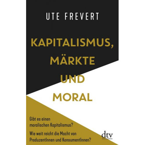 Ute Frevert - Kapitalismus, Märkte und Moral