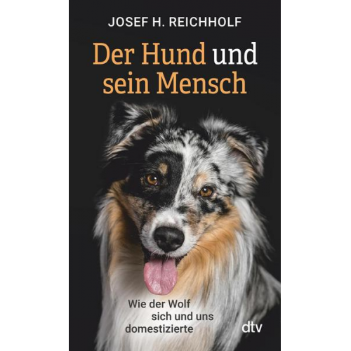 Josef H. Reichholf - Der Hund und sein Mensch