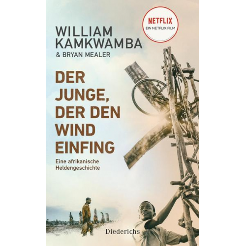 William Kamkwamba & Bryan Mealer - Der Junge, der den Wind einfing