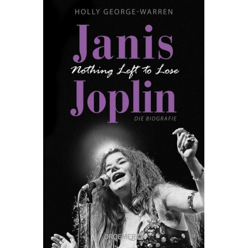 Holly George-Warren - Janis Joplin. Nothing Left to Lose