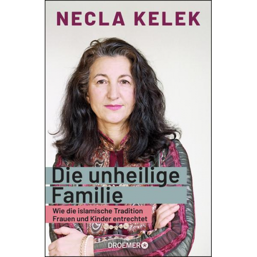 Necla Kelek - Die unheilige Familie